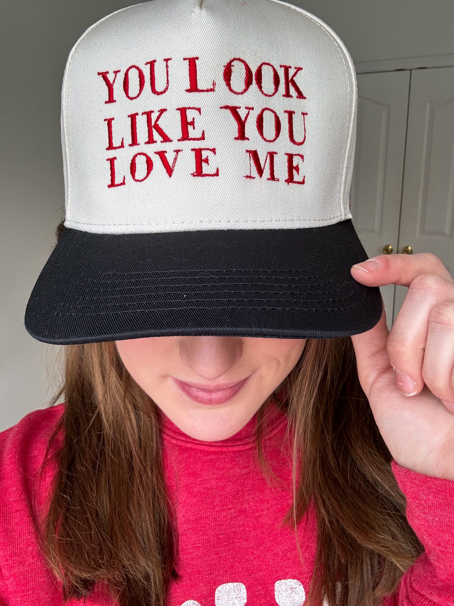 You Love Me Trucker Hat